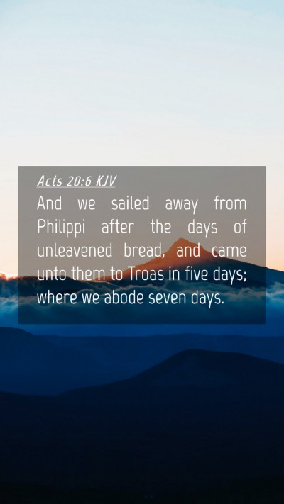 Picture 04 - Acts 20:6 KJV Mobile Phone Wallpaper - And we sailed away from Philippi after the days - Mobile Bible Verse Wallpaper