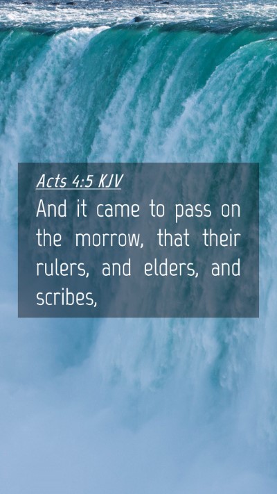 Picture 04 - Acts 4:5 KJV Mobile Phone Wallpaper - And it came to pass on the morrow, that their - Mobile Bible Verse Wallpaper