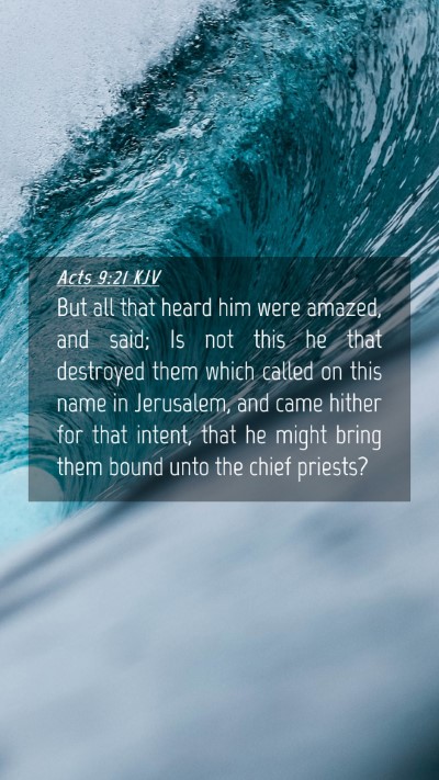 Picture 04 - Acts 9:21 KJV Mobile Phone Wallpaper - But all that heard him were amazed, and said; Is - Mobile Bible Verse Wallpaper