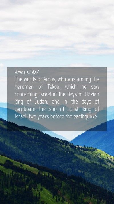 Picture 04 - Amos 1:1 KJV Mobile Phone Wallpaper - The words of Amos, who was among the herdmen of - Mobile Bible Verse Wallpaper