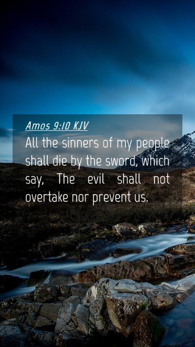 Picture 04 - Amos 9:10 KJV Mobile Phone Wallpaper - All the sinners of my people shall die by the - Mobile Bible Verse Wallpaper