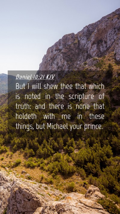 Picture 04 - Daniel 10:21 KJV Mobile Phone Wallpaper - But I will shew thee that which is noted in the - Mobile Bible Verse Wallpaper