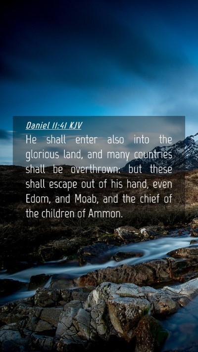 Picture 04 - Daniel 11:41 KJV Mobile Phone Wallpaper - He shall enter also into the glorious land, and - Mobile Bible Verse Wallpaper