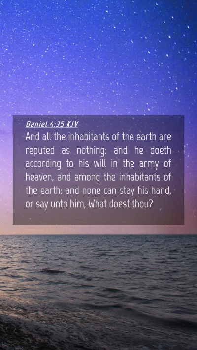Picture 04 - Daniel 4:35 KJV Mobile Phone Wallpaper - And all the inhabitants of the earth are reputed - Mobile Bible Verse Wallpaper