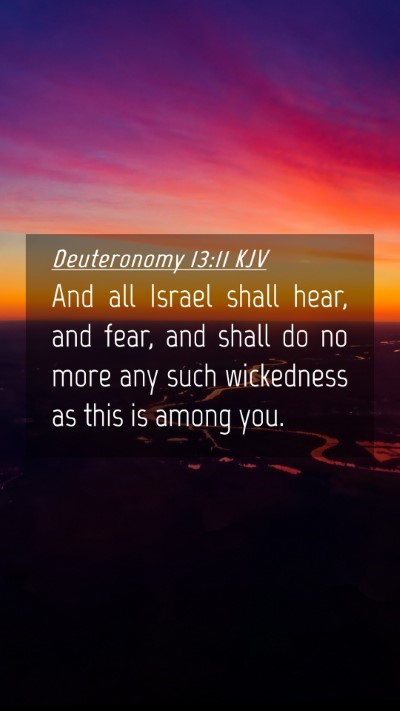 Picture 04 - Deuteronomy 13:11 KJV Mobile Phone Wallpaper - And all Israel shall hear, and fear, and shall do - Mobile Bible Verse Wallpaper