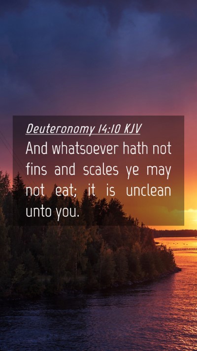 Picture 04 - Deuteronomy 14:10 KJV Mobile Phone Wallpaper - And whatsoever hath not fins and scales ye may - Mobile Bible Verse Wallpaper