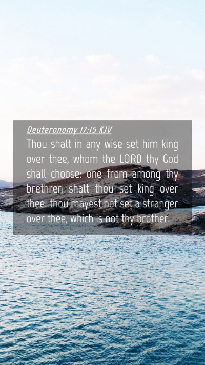 Picture 04 - Deuteronomy 17:15 KJV Mobile Phone Wallpaper - Thou shalt in any wise set him king over thee, - Mobile Bible Verse Wallpaper