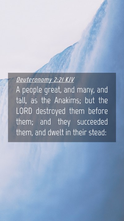 Picture 04 - Deuteronomy 2:21 KJV Mobile Phone Wallpaper - A people great, and many, and tall, as the - Mobile Bible Verse Wallpaper