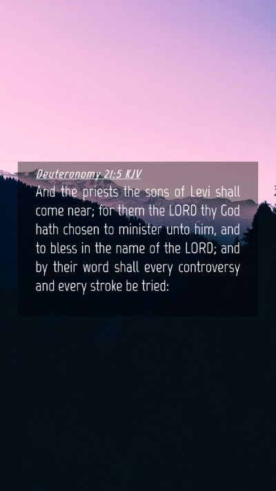 Picture 04 - Deuteronomy 21:5 KJV Mobile Phone Wallpaper - And the priests the sons of Levi shall come near; - Mobile Bible Verse Wallpaper