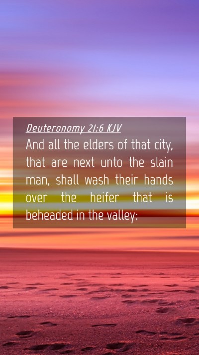 Picture 04 - Deuteronomy 21:6 KJV Mobile Phone Wallpaper - And all the elders of that city, that are next - Mobile Bible Verse Wallpaper