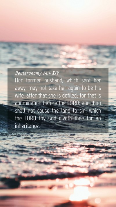 Picture 04 - Deuteronomy 24:4 KJV Mobile Phone Wallpaper - Her former husband, which sent her away, may not - Mobile Bible Verse Wallpaper