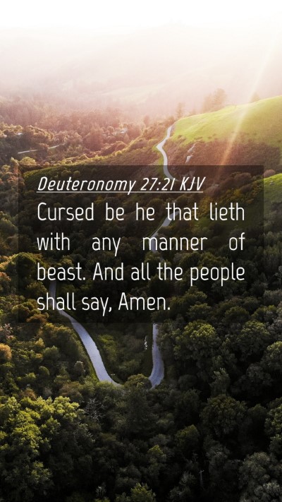 Picture 04 - Deuteronomy 27:21 KJV Mobile Phone Wallpaper - Cursed be he that lieth with any manner of beast. - Mobile Bible Verse Wallpaper