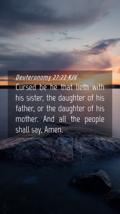 Picture 04 - Deuteronomy 27:22 KJV Mobile Phone Wallpaper - Cursed be he that lieth with his sister, the - Mobile Bible Verse Wallpaper