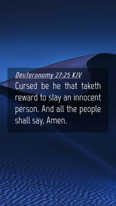 Picture 04 - Deuteronomy 27:25 KJV Mobile Phone Wallpaper - Cursed be he that taketh reward to slay an - Mobile Bible Verse Wallpaper