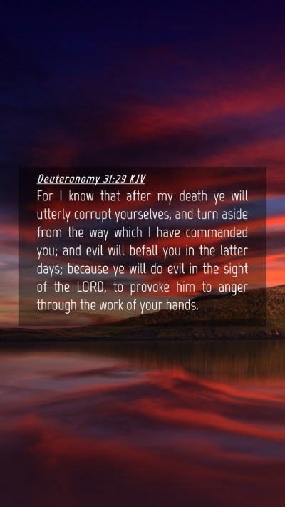 Picture 04 - Deuteronomy 31:29 KJV Mobile Phone Wallpaper - For I know that after my death ye will utterly - Mobile Bible Verse Wallpaper