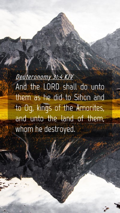 Picture 04 - Deuteronomy 31:4 KJV Mobile Phone Wallpaper - And the LORD shall do unto them as he did to - Mobile Bible Verse Wallpaper