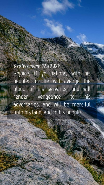 Picture 04 - Deuteronomy 32:43 KJV Mobile Phone Wallpaper - Rejoice, O ye nations, with his people: for he - Mobile Bible Verse Wallpaper