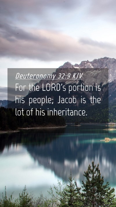 Picture 04 - Deuteronomy 32:9 KJV Mobile Phone Wallpaper - For the LORD's portion is his people; Jacob is - Mobile Bible Verse Wallpaper