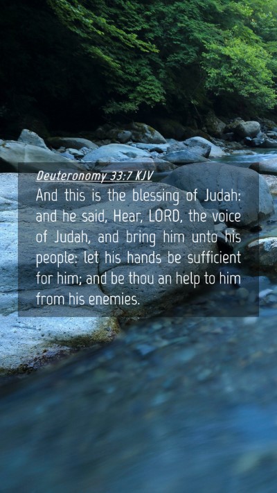 Picture 04 - Deuteronomy 33:7 KJV Mobile Phone Wallpaper - And this is the blessing of Judah: and he said, - Mobile Bible Verse Wallpaper