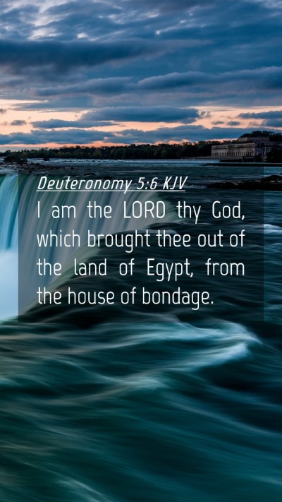 Picture 04 - Deuteronomy 5:6 KJV Mobile Phone Wallpaper - I am the LORD thy God, which brought thee out of - Mobile Bible Verse Wallpaper