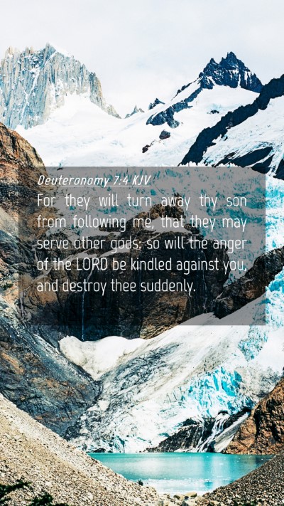 Picture 04 - Deuteronomy 7:4 KJV Mobile Phone Wallpaper - For they will turn away thy son from following - Mobile Bible Verse Wallpaper