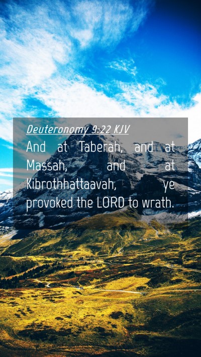 Picture 04 - Deuteronomy 9:22 KJV Mobile Phone Wallpaper - And at Taberah, and at Massah, and at - Mobile Bible Verse Wallpaper