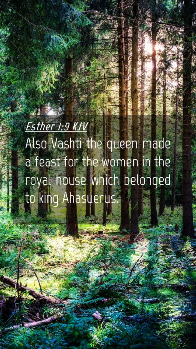 Picture 04 - Esther 1:9 KJV Mobile Phone Wallpaper - Also Vashti the queen made a feast for the women - Mobile Bible Verse Wallpaper