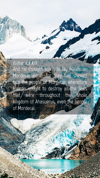 Picture 04 - Esther 3:6 KJV Mobile Phone Wallpaper - And he thought scorn to lay hands on Mordecai - Mobile Bible Verse Wallpaper
