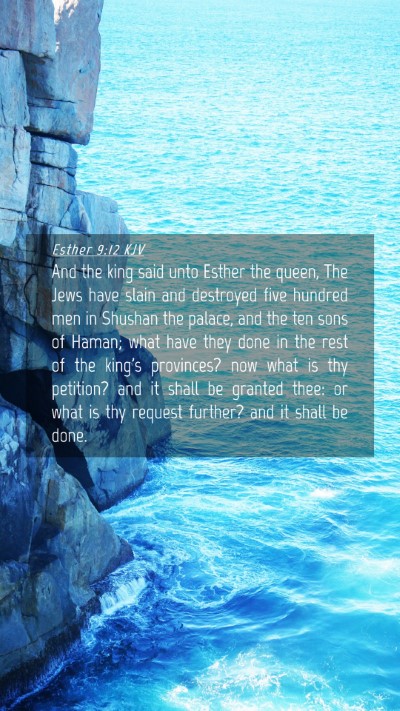 Picture 04 - Esther 9:12 KJV Mobile Phone Wallpaper - And the king said unto Esther the queen, The Jews - Mobile Bible Verse Wallpaper