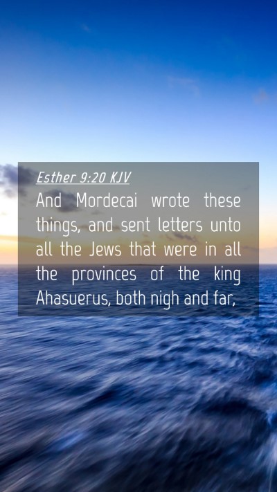 Picture 04 - Esther 9:20 KJV Mobile Phone Wallpaper - And Mordecai wrote these things, and sent letters - Mobile Bible Verse Wallpaper
