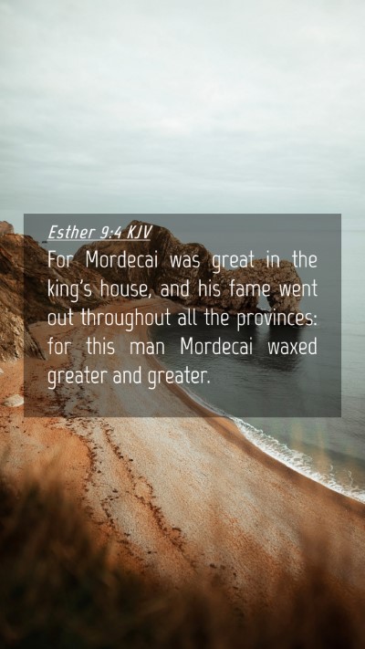 Picture 04 - Esther 9:4 KJV Mobile Phone Wallpaper - For Mordecai was great in the king's house, and - Mobile Bible Verse Wallpaper