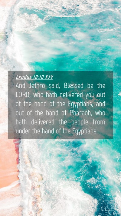 Picture 04 - Exodus 18:10 KJV Mobile Phone Wallpaper - And Jethro said, Blessed be the LORD, who hath - Mobile Bible Verse Wallpaper
