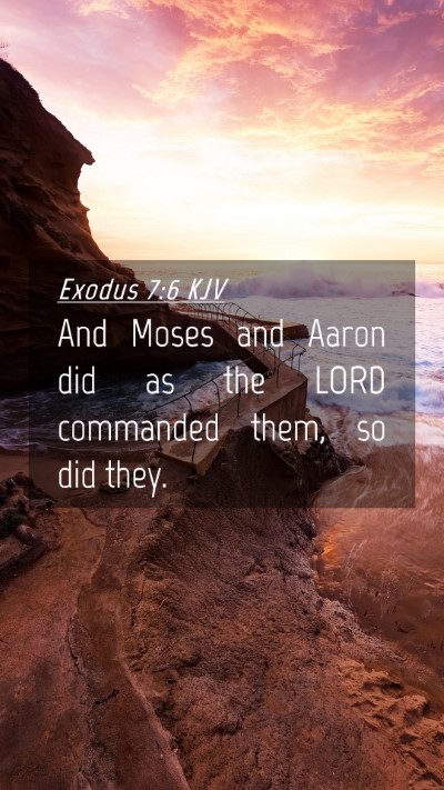 Picture 04 - Exodus 7:6 KJV Mobile Phone Wallpaper - And Moses and Aaron did as the LORD commanded - Mobile Bible Verse Wallpaper