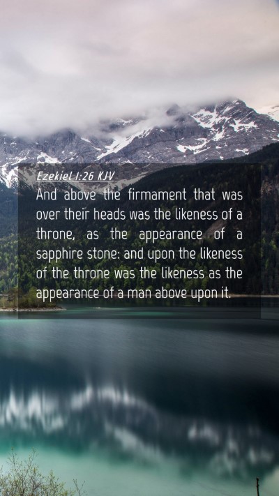 Picture 04 - Ezekiel 1:26 KJV Mobile Phone Wallpaper - And above the firmament that was over their heads - Mobile Bible Verse Wallpaper