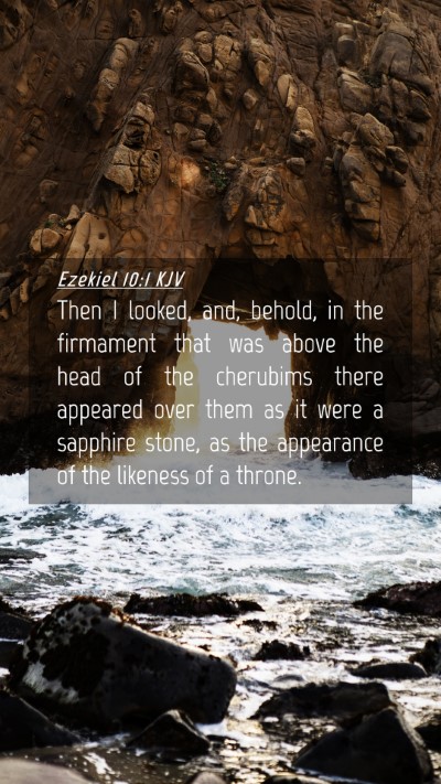 Picture 04 - Ezekiel 10:1 KJV Mobile Phone Wallpaper - Then I looked, and, behold, in the firmament that - Mobile Bible Verse Wallpaper