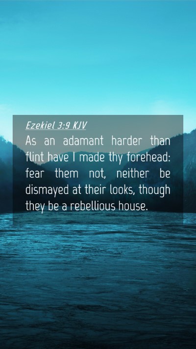 Picture 04 - Ezekiel 3:9 KJV Mobile Phone Wallpaper - As an adamant harder than flint have I made thy - Mobile Bible Verse Wallpaper