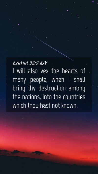 Picture 04 - Ezekiel 32:9 KJV Mobile Phone Wallpaper - I will also vex the hearts of many people, when I - Mobile Bible Verse Wallpaper