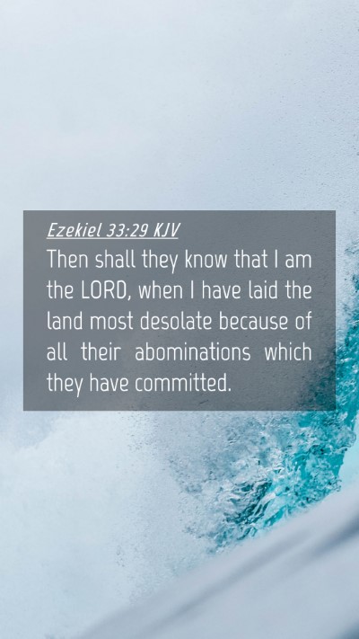 Picture 04 - Ezekiel 33:29 KJV Mobile Phone Wallpaper - Then shall they know that I am the LORD, when I - Mobile Bible Verse Wallpaper