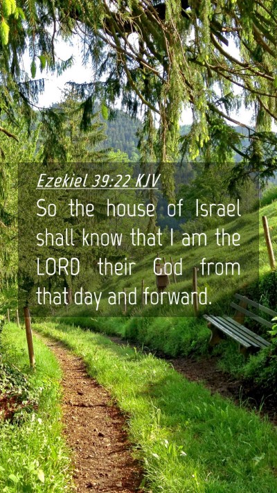 Picture 04 - Ezekiel 39:22 KJV Mobile Phone Wallpaper - So the house of Israel shall know that I am the - Mobile Bible Verse Wallpaper