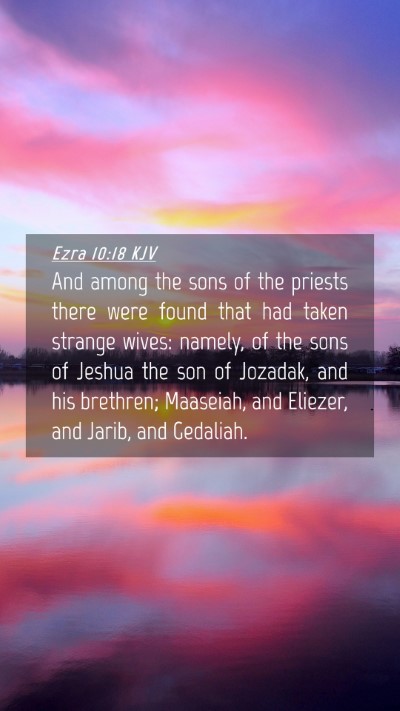 Picture 04 - Ezra 10:18 KJV Mobile Phone Wallpaper - And among the sons of the priests there were - Mobile Bible Verse Wallpaper