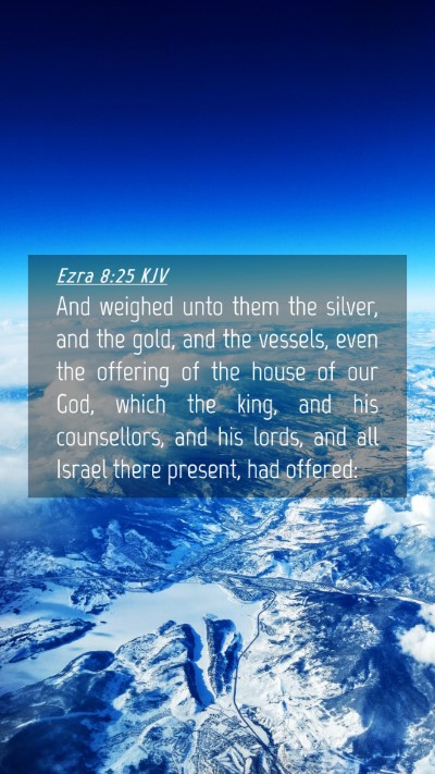 Picture 04 - Ezra 8:25 KJV Mobile Phone Wallpaper - And weighed unto them the silver, and the gold, - Mobile Bible Verse Wallpaper