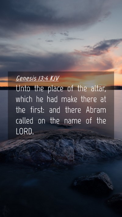 Picture 04 - Genesis 13:4 KJV Mobile Phone Wallpaper - Unto the place of the altar, which he had make - Mobile Bible Verse Wallpaper