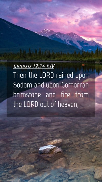 Picture 04 - Genesis 19:24 KJV Mobile Phone Wallpaper - Then the LORD rained upon Sodom and upon Gomorrah - Mobile Bible Verse Wallpaper
