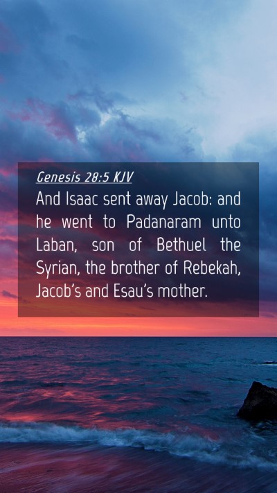 Picture 04 - Genesis 28:5 KJV Mobile Phone Wallpaper - And Isaac sent away Jacob: and he went to - Mobile Bible Verse Wallpaper