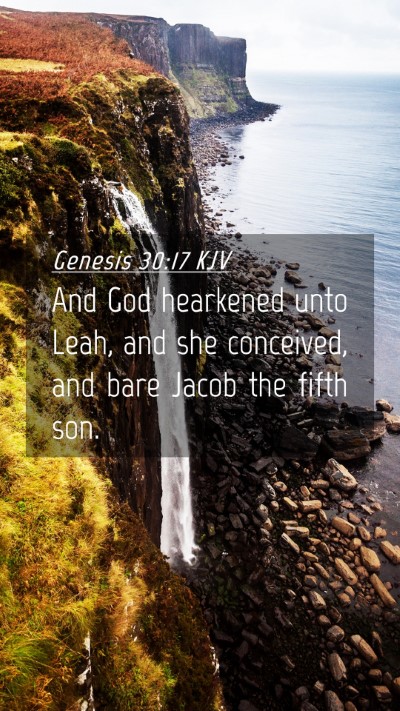 Picture 04 - Genesis 30:17 KJV Mobile Phone Wallpaper - And God hearkened unto Leah, and she conceived, - Mobile Bible Verse Wallpaper
