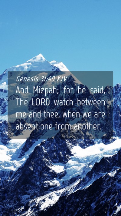 Picture 04 - Genesis 31:49 KJV Mobile Phone Wallpaper - And Mizpah; for he said, The LORD watch between - Mobile Bible Verse Wallpaper