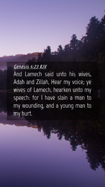 Picture 04 - Genesis 4:23 KJV Mobile Phone Wallpaper - And Lamech said unto his wives, Adah and Zillah, - Mobile Bible Verse Wallpaper