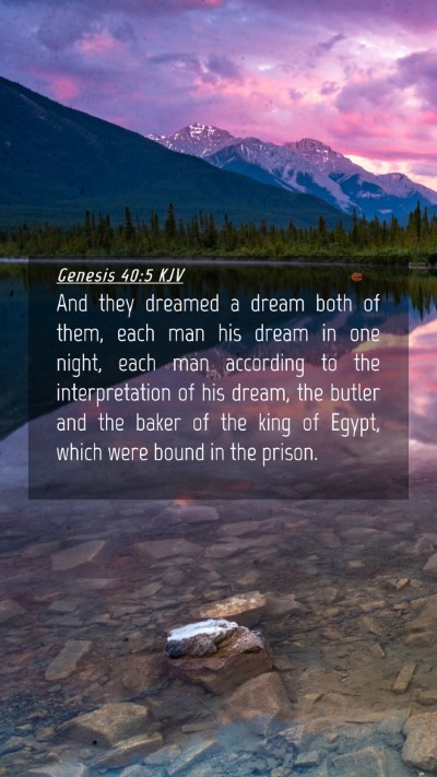 Picture 04 - Genesis 40:5 KJV Mobile Phone Wallpaper - And they dreamed a dream both of them, each man - Mobile Bible Verse Wallpaper
