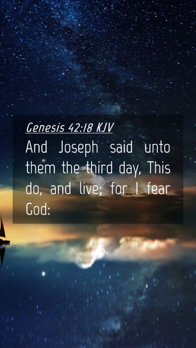 Picture 04 - Genesis 42:18 KJV Mobile Phone Wallpaper - And Joseph said unto them the third day, This do, - Mobile Bible Verse Wallpaper