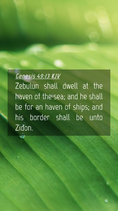 Picture 04 - Genesis 49:13 KJV Mobile Phone Wallpaper - Zebulun shall dwell at the haven of the sea; and - Mobile Bible Verse Wallpaper